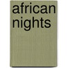 African Nights door Luka
