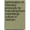 Optimization of hatchery protocols for Macrobrachium rosenbergii culture in Vietnam door Nhan Dinh The