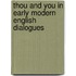 Thou and You in Early Modern English Dialogues