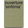 Ouverture 'Sinfonia' by I. Smeulders