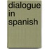 Dialogue in Spanish
