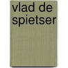 Vlad de Spietser by H. Yves
