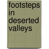 Footsteps in deserted valleys door K. De Ridder