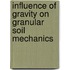 Influence of gravity on granular soil mechanics