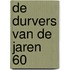 De durvers van de jaren 60