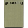 Grounding by A. van Schothorst