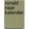 Ronald Naar kalender door R. Naar