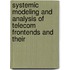 Systemic modeling and analysis of telecom frontends and their