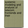 Systemic modeling and analysis of telecom frontends and their door P. Vanassche
