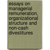 Essays on Managerial Remuneration, Organizational Structure and Non-Cash Divestitures door M. Mieszko