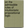 On the admissible rules of intuitionistic propositional logic door R. Iemhof