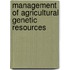 Management of agricultural genetic resources
