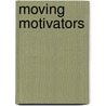 Moving motivators door Jurgen Appelo