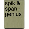 Spik & Span - Genius by Dj Mucho