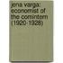 Jena Varga: Economist of the comintern (1920-1928)