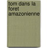 Tom dans la foret amazonienne door Diane Morel