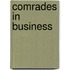 Comrades in business