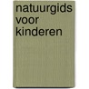 Natuurgids voor kinderen door V. Tracqui