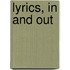 Lyrics, In And Out