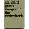 Standard gross margins in the Netherlands door W.H. van Everdingen
