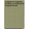 Neighbor-to-neighbor conflicts in multicultural neighborhoods door E.G. Ufkes