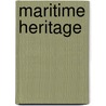 Maritime Heritage door L. Akveld
