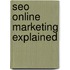Seo Online Marketing Explained