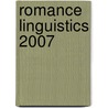 Romance Linguistics 2007 door P.J. Masullo