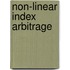 Non-linear index arbitrage