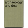 Archaeology And Dna door M. Evison
