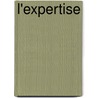 l'Expertise by J. de Vos