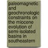 Paleomagnetic and geochronologic constraints on the Miocene evolution of semi-isolated basins in southeastern