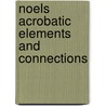 Noels acrobatic elements and connections by Noel Spauwen