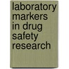 Laboratory markers in drug safety research door M.J. ten Berg
