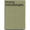 Moving methodologies by T. Defoer
