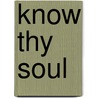 Know thy soul door Karin Hooper