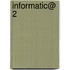 Informatic@ 2