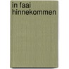 In faai hinnekommen by Meindert Bylsma