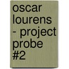 Oscar Lourens - Project Probe #2 door Suze May Sho