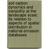 Soil carbon dynamics and variability at the landscape scale: its relation to aspects of spatial distribution in national emission databases