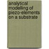 Analytical modelling of piezo-elements on a substrate