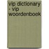 Vip Dictionary - Vip Woordenboek