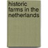 Historic farms in the Netherlands
