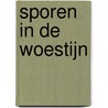 Sporen in de woestijn by Robyn Davidson