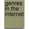 Genres in the Internet door J. Giltrow