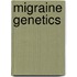 Migraine Genetics