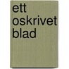 Ett oskrivet blad by M. Hermanson