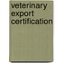 Veterinary export certification