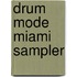Drum mode Miami sampler