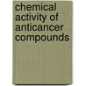 Chemical activity of anticancer compounds door A. Karawajczyk